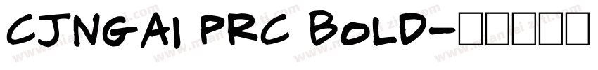 CJNgai PRC Bold字体转换